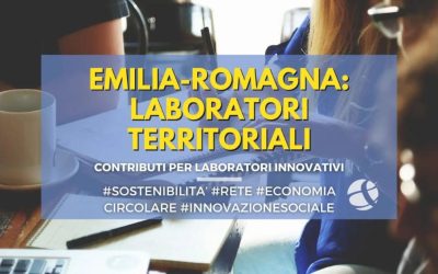 Regione Emilia-Romagna: laboratori territoriali per le imprese