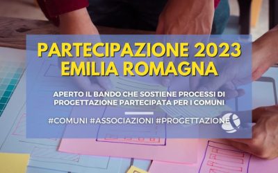 Bando Partecipazione 2023 Emilia Romagna: rivolto ai Comuni virtuosi